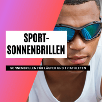 Sport-Sonnenbrillen für Läufer und Triathleten