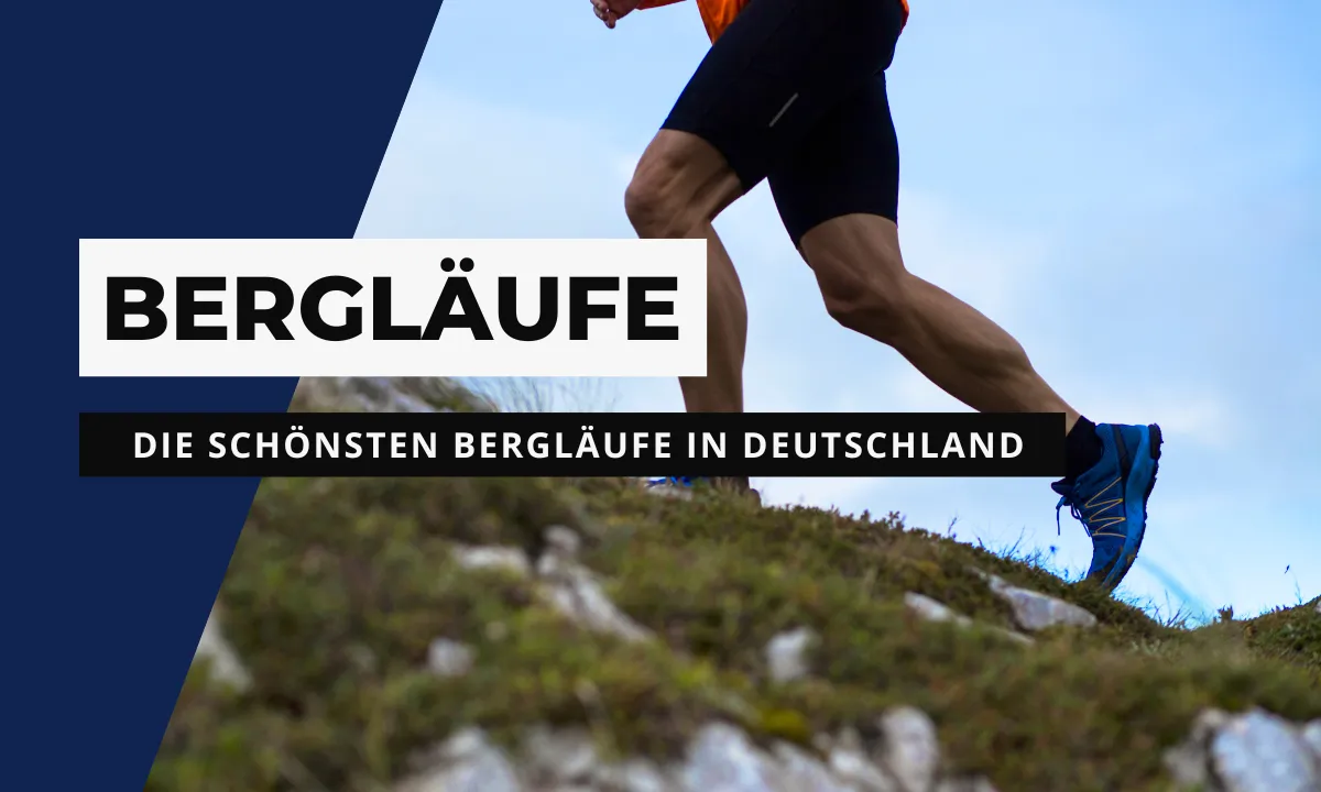 Die schönsten Bergläufe in Deutschland