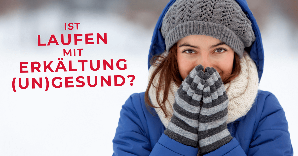 Laufen mit Erkältung