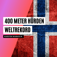 Karsten Warholm Weltrekord