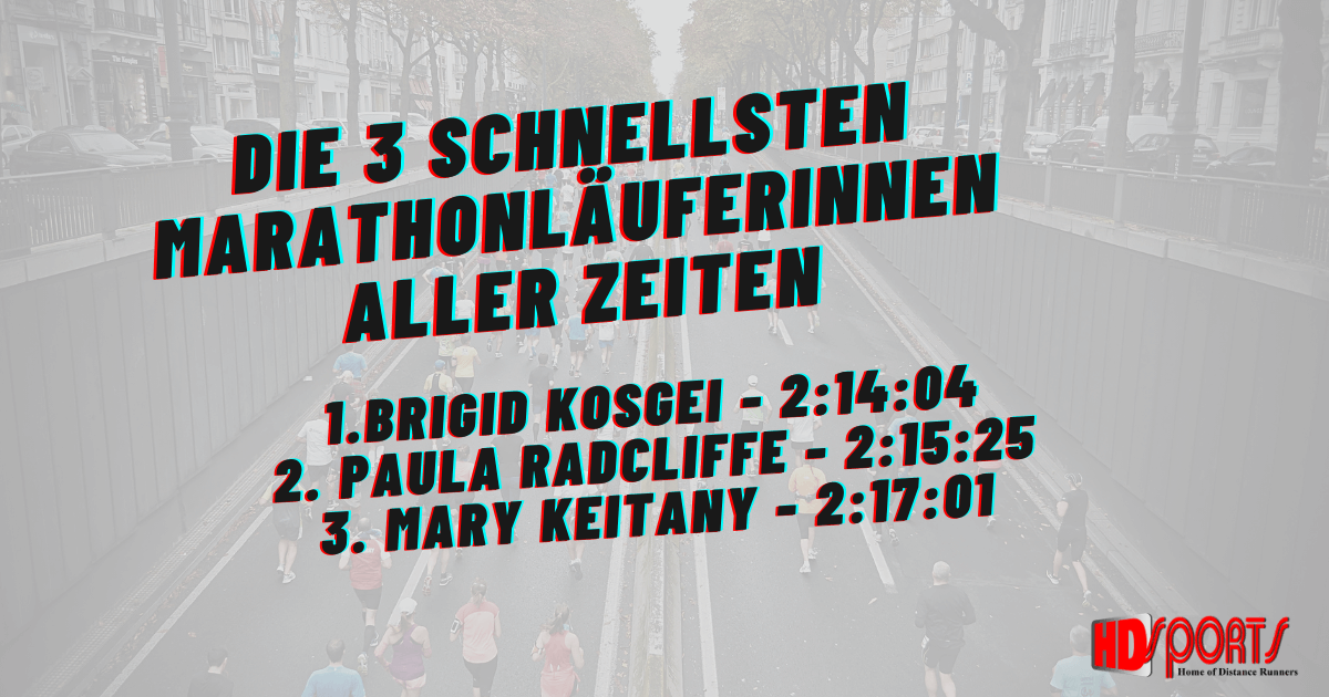 Die schnellsten Marathonläuferinnen aller Zeiten. Stand: Jänner 2021