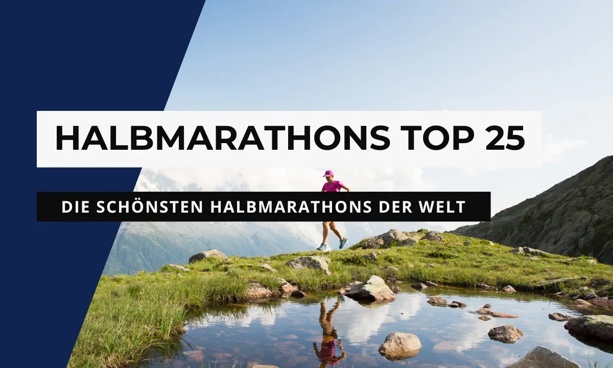 Die schönsten Halbmarathons der Welt