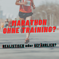 Marathon ohne Training: Möglich oder unmöglich?