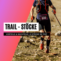 Die besten Trail-Stöcke für Läufer