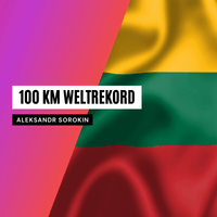 100-Kilometer-Weltrekord Aleksandr Sorokin