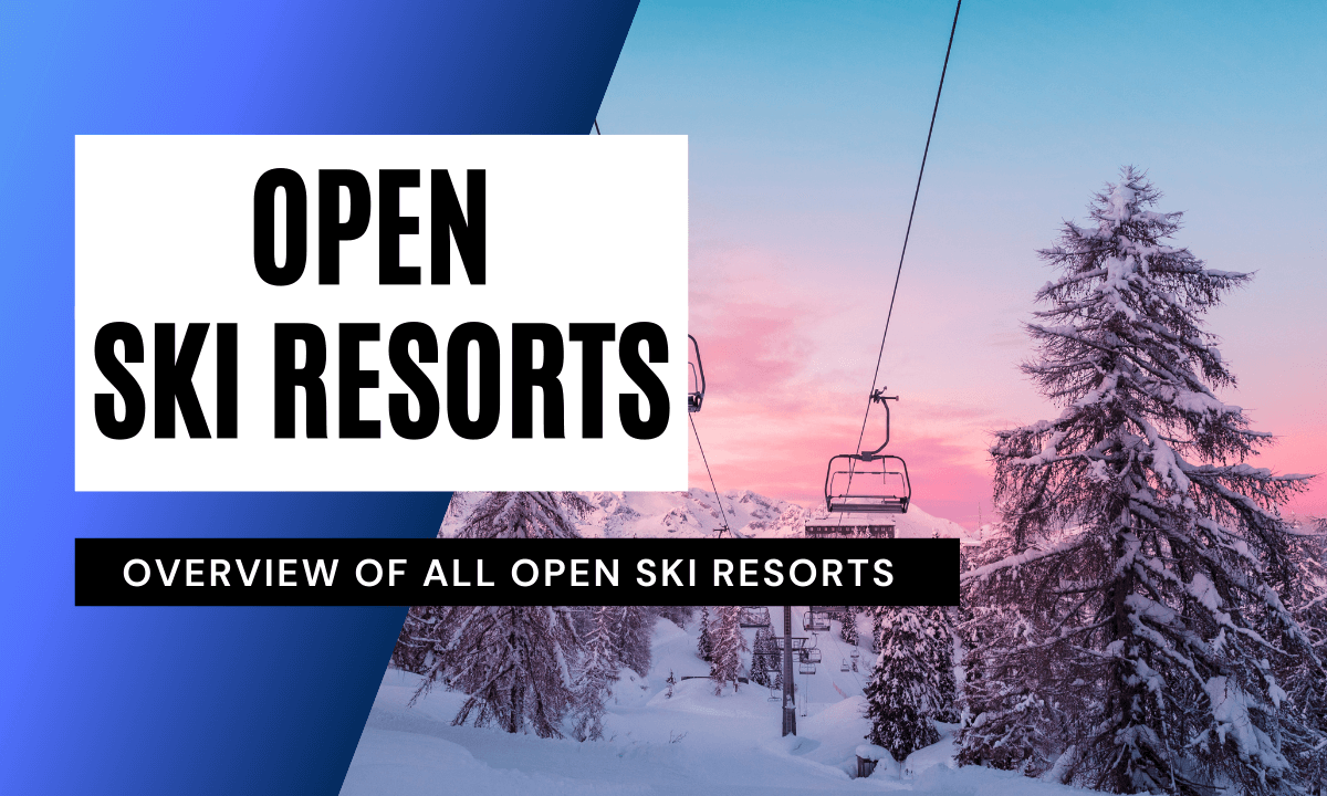 Open Ski Resorts 1200