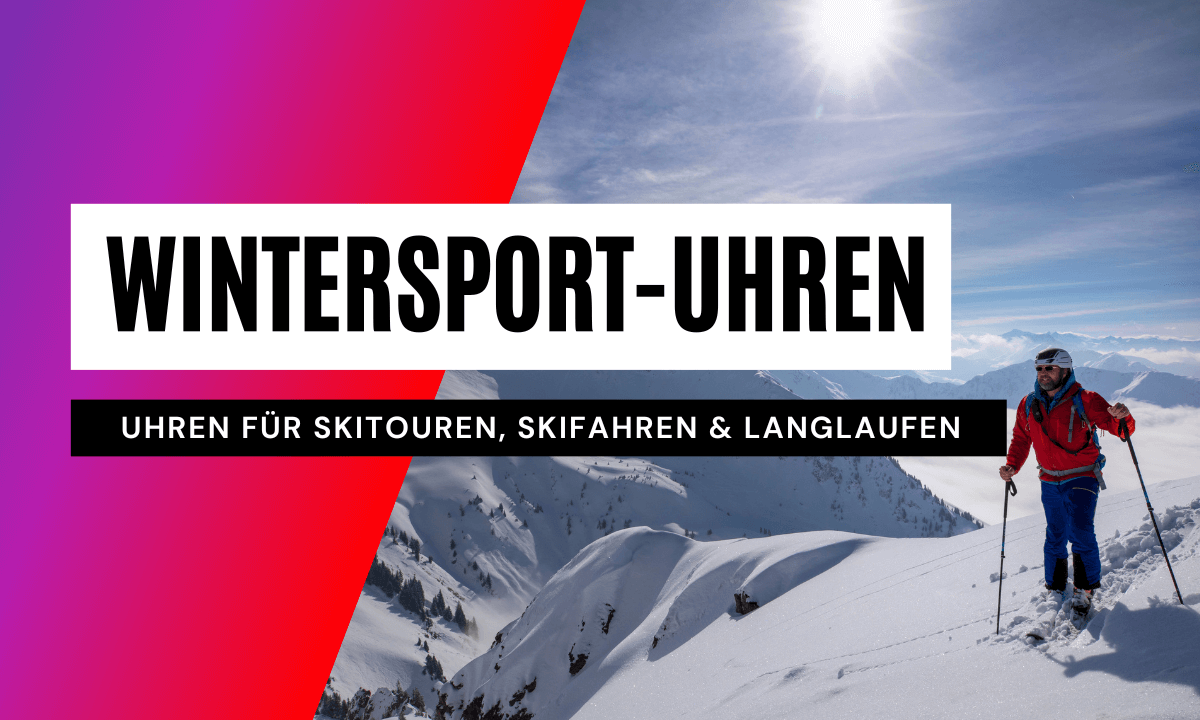Uhren für Skitouren und Skifahren