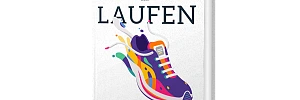 Laufbuch 300 außergewöhnliche Geschichten und lustige Fakten zum Laufen