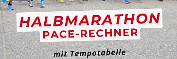 Halbmarathon Pace-Rechner und Tempotabelle