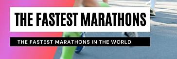 The fastest marathons in the world