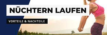 Nüchtern Laufen: Vorteile und Nachteile