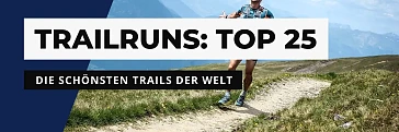 Die schönsten Trails der Welt