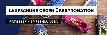 Laufschuhe gegen Überpronation 
