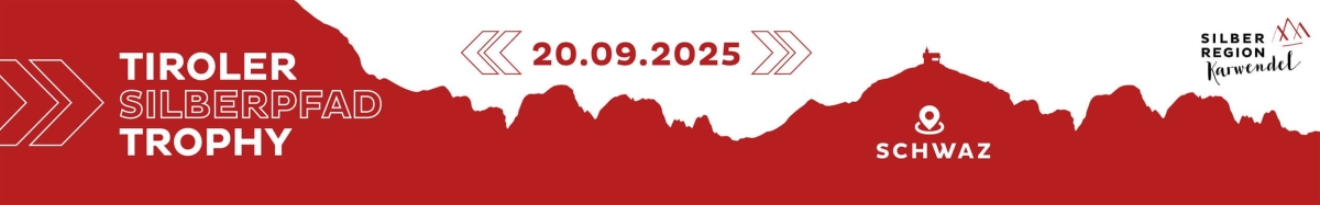Tiroler Silberpfad Trophy 2025 Werbebanner