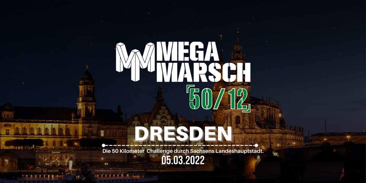  Megamarsch Dresden 2025 / 2026: Ergebnisse & Anmeldung 