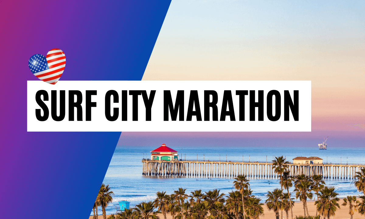 Surf City Marathon & Half Marathon - Huntington Beach Surf City Marathon & Half Marathon - Huntington Beach