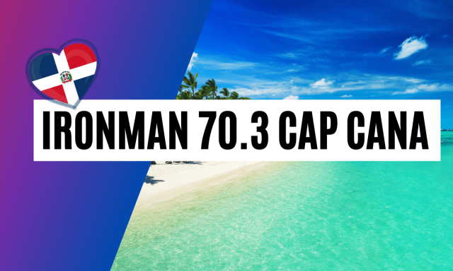 IRONMAN 70.3 Cap Cana - Dominican Republic
