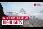 MATTERHORN ULTRAKS SKY 2018 - HIGHLIGHTS / SWS18 - Skyrunning